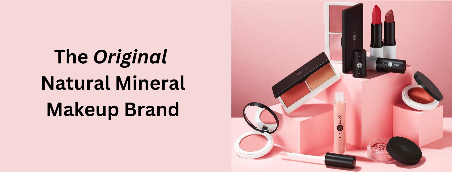 LilyLolo is The Original Natural Mineral Makeup Brand